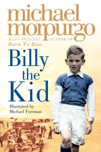 Book Cover for Billy the Kid by Michael Morpurgo, Michael Foreman