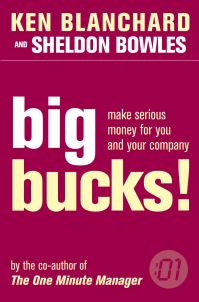 Book Cover for Big Bucks! by Kenneth H Blanchard, Sheldon M Bowles