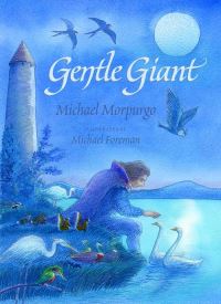 Book Cover for Gentle Giant by Michael Morpurgo, Michael Foreman