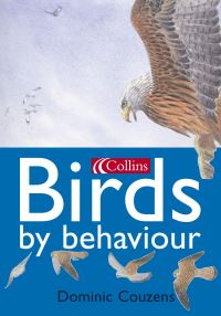 Book Cover for Birds by Behaviour by Dominic Couzens