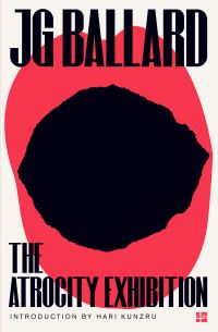 Book Cover for The Atrocity Exhibition by J G Ballard