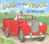 Book Cover for Duck in the Truck by Jez Alborough