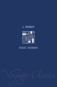 Book Cover for I, Robot by Isaac Asimov