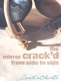 Book Cover for The Mirror Crack'd from Side to Side by Agatha Christie