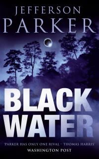 Book Cover for Black Water by T Jefferson Parker