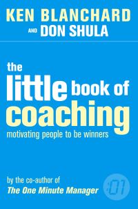 Book Cover for The Little Book of Coaching by Kenneth H Blanchard, Don Shula