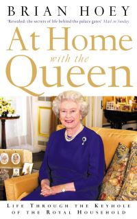 Book Cover for At Home With the Queen by Brian Hoey