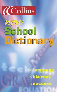 Book Cover for Collins New School Dictionary by Kay Cullen, Elaine Higgleton, Carol Collins