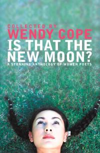 Book Cover for Is That the New Moon? by Wendy Cope