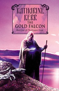 Book Cover for The Gold Falcon. Book 4 The Dragon Image by Katharine Kerr