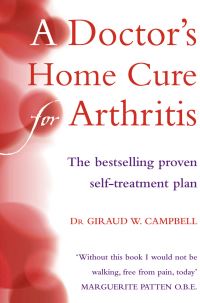 Book Cover for A Doctor's Home Cure for Arthritis by Giraud W Campbell, Robert R Stone, Jeannette Ewin