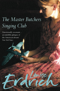 Book Cover for The Master Butcher's Singing Club by Louise Erdrich