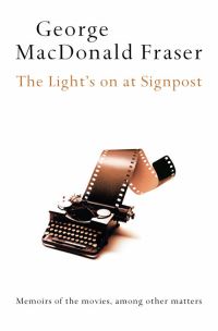 Book Cover for The Light's on at Signpost by George MacDonald Fraser