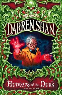 Book Cover for Hunters of the Dusk by Darren Shan