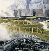 Book Cover for The Return of the King by J R R Tolkien, Rob Inglis