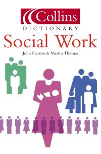 Book Cover for Collins Dictionary [Of] Social Work by John Pierson, Martin Thomas