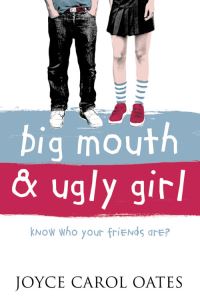 Book Cover for Big Mouth & Ugly Girl by Joyce Carol Oates