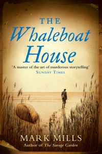 Book Cover for The Whaleboat House by Mark Mills