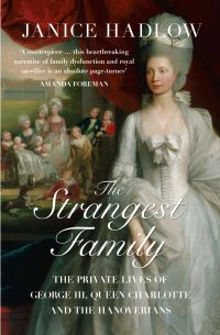 Book Cover for The Strangest Family by Janice Hadlow