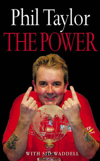 Book Cover for The Power by Phil Taylor, Sid Waddell