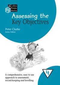 Book Cover for Year 4 Assessing the Key Objectives by Peter Clarke
