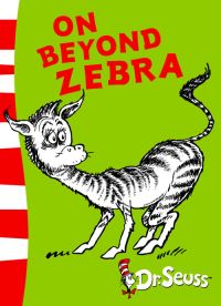 Book Cover for On Beyond Zebra by Seuss