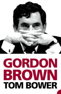 Book Cover for Gordon Brown by Tom Bower