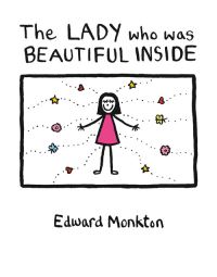 Book Cover for The Lady Who Was Beautiful Inside by Edward Monkton