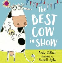 Book Cover for The Best Cow in Show by Andy Cutbill, Russell Ayto