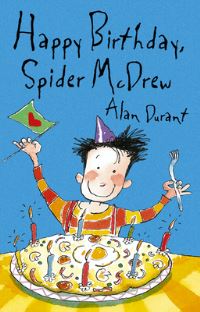 Book Cover for Happy Birthday, Spider McDrew by Alan Durant, Philip Hopman