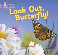 Book Cover for Look Out Butterfly! by Nic Bishop