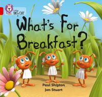 Book Cover for What's for Breakfast? by Paul Shipton, Jon Stuart