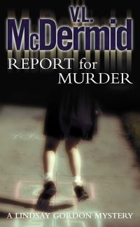 Book Cover for Report for Murder by Val McDermid