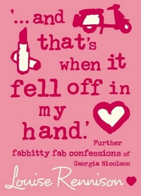 Book Cover for '... And That's When It Fell Off in My Hand.' by Louise Rennison