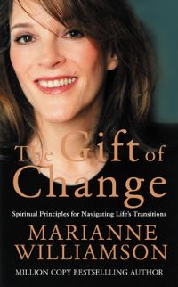 Book Cover for The Gift of Change by Marianne Williamson