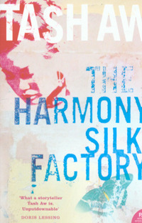 Book Cover for The Harmony Silk Factory by Tash Aw