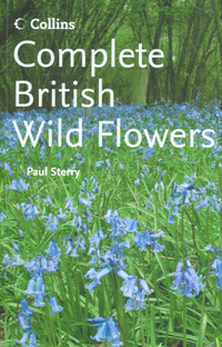 Book Cover for Complete British Wild Flowers by Paul Sterry