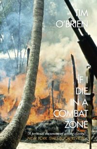 Book Cover for If I Die in a Combat Zone by Tim O'Brien