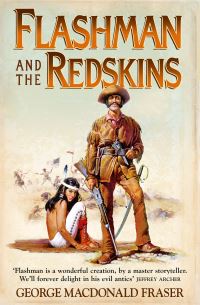 Book Cover for Flashman and the Redskins by George MacDonald Fraser