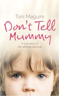 Book Cover for Don't Tell Mummy by Toni Maguire