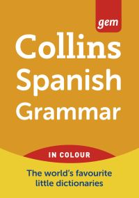 Book Cover for Collins Spanish Grammar by Jeremy Butterfield