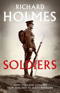 Book Cover for Soldiers by Richard Holmes