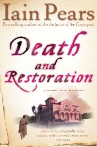 Book Cover for Death and Restoration by Iain Pears