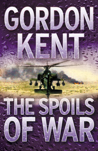 Book Cover for The Spoils of War by Gordon Kent