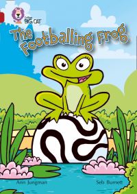 Book Cover for The Footballing Frog by Ann Jungman, Seb Burnett