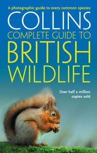 Book Cover for Collins Complete Guide to British Wildlife by Paul Sterry