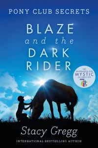 Book Cover for Blaze and the Dark Rider by Stacy Gregg