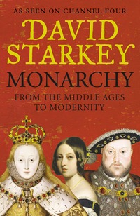 Book Cover for Monarchy by David Starkey