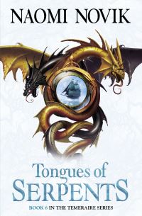 Book Cover for The Tongues of Serpents by Naomi Novik