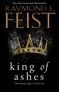 Book Cover for King of Ashes by Raymond E Feist